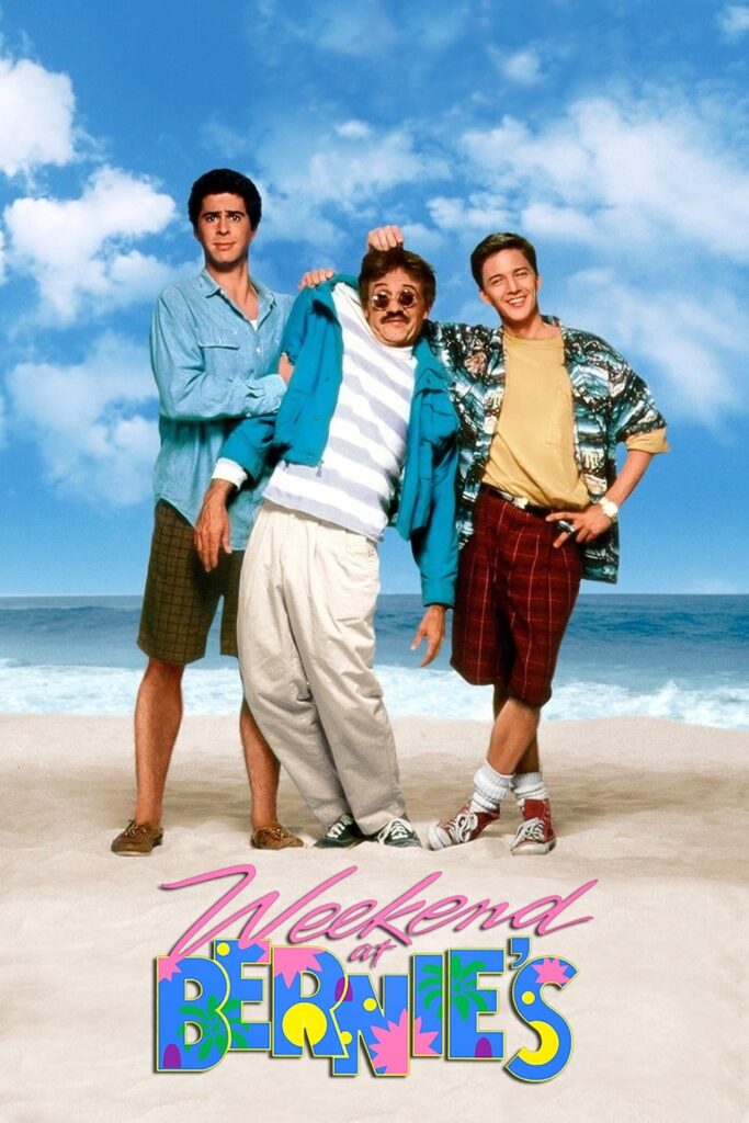 Weekend At Bernies
